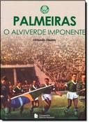 Palmeiras o Alviverde Imponente