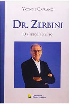 Dr. Zerbini o Médico e o Mito