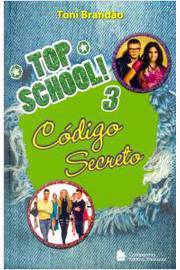 Top School 3 - Codigo Secreto