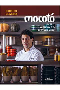 Mocotó - O Pai, o Filho e o Restaurante