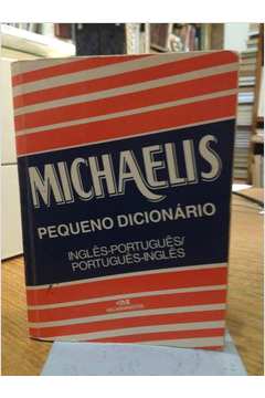 Michaelis Pequeno Dicionário Inglês-português - Português-inglês