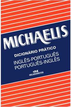 Michaelis: Dicionario Pratico Ingles-portugues Portugues-ingles