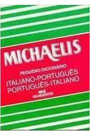Michaelis / Pequeno Dicionário / Italiano - Portugues / Português - Italiano