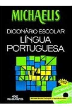 Michaelis: Dicionário Escolar da Língua Portuguesa