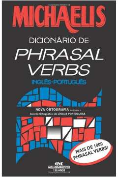 Michaelis - Dicionario De Phrasal Verbs / Ingles-portugues