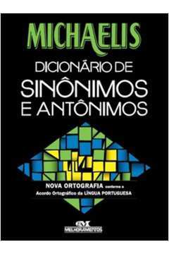 Michaelis Dicionario de Sinonimos e Antonimos