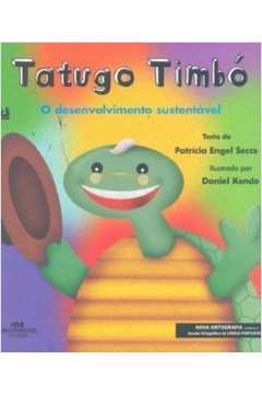 Tatugo Timbó: O desenvolvimento sustentável