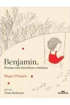 Benjamin: Poema com Desenhos e Músicas
