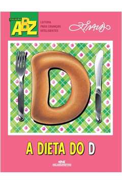A dieta do D