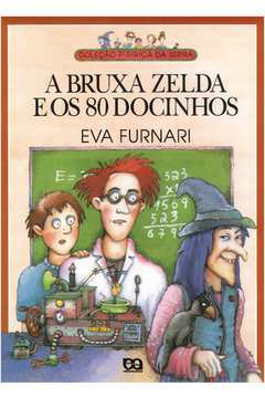 A bruxa Zelda e os 80 docinhos - Série Do Avesso