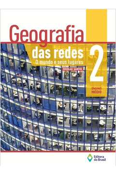 Livro: Geografia Das Redes - O Mundo E Seus Lugares - Douglas Santos ...