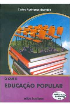 O Que e Educaçao Popular