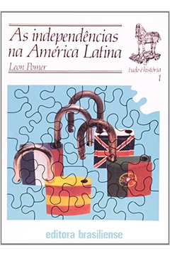 As Independências na América Latina