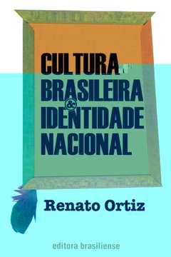 Cultura Brasileira e Identidade Nacional