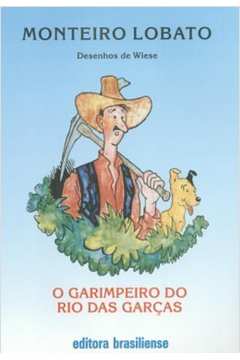 Garimpeiro do Rio das Garças - Monteiro Lobato