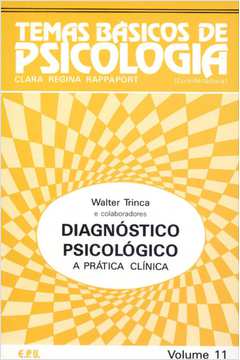 Diagnóstico Psicológico - A Prática Clínica