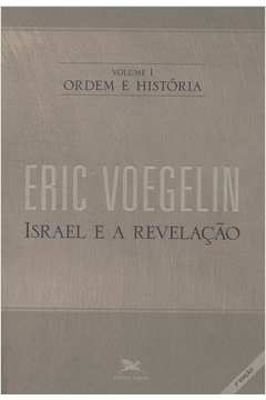 Ordem e história I : Israel e a revelação