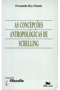Concepçoes Antropologicas de Schelling