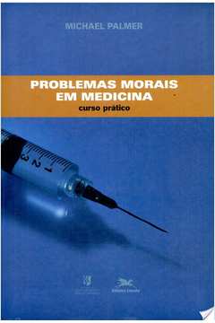 Problemas Morais em Medicina Curso Prático