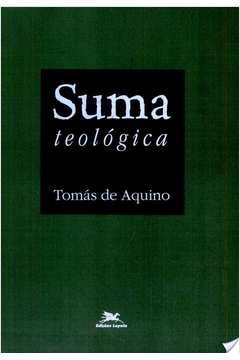 Livro: Suma Teológica - Vol. 1 - Tomás De Aquino | Estante Virtual