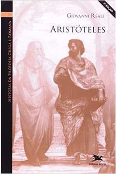 História Da Filosofia Grega E Romana : Aristóteles