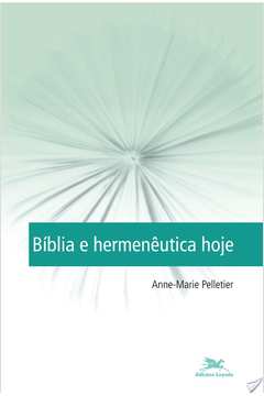 Bíblia E Hermenêutica Hoje