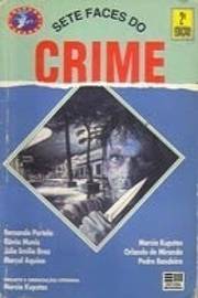 Sete Faces do Crime - Colecao Veredas