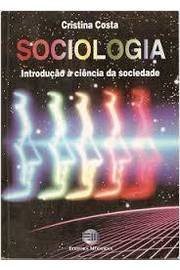 Sociologia. Introdução à Ciências da Sociedade