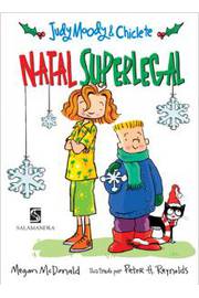Judy Moody & Chiclete - Natal  Superlegal