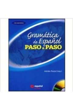Gramatica de Espanol Paso a Paso: Com Ejercicios