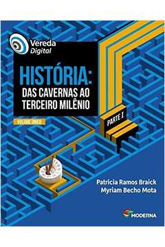 Vereda Digital. História das Cavernas ao Terceiro Milenio