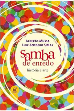 Samba de Enredo: História e Arte