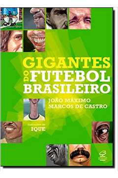 Gigantes do Futebol Brasileiro