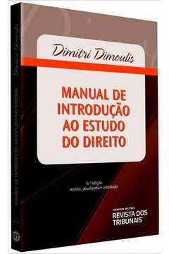 Livro: Manual De Introdução Ao Estudo Do Direito - Dimitri Dimoulis ...