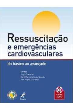 Ressuscitação Emergências Cardiovasculares Básico e Avançado