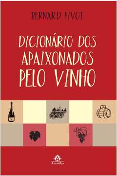 Dicionário dos Apaixonados pelo Vinho