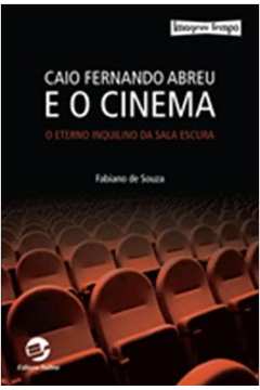 Caio Fernando Abreu e o Cinema