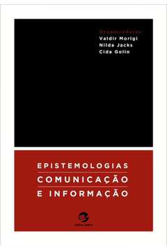 Epistemologias, Comunicação E Informação