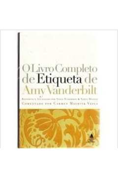 O Livro Completo da Etiqueta de Amy Vanderbilt