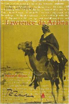 Lawrence da Arábia - T. E. Lawrence