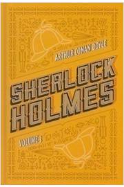 Sherlock Holmes- Volume 3 - a Volta de Sherlock Holmes...