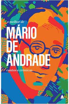 O MELHOR DE MÁRIO DE ANDRADE