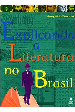 Explicando A Literatura Brasileira