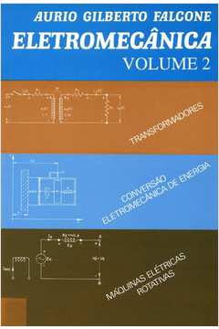 Eletromecânica - Vol. 2