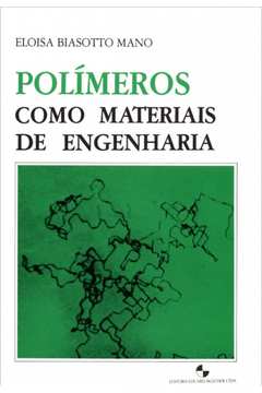 Polímeros Como Materiais de Engenharia