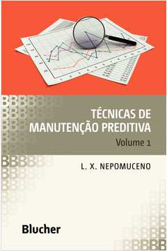 Técnicas De Manutenção Preditiva - Vol. 1
