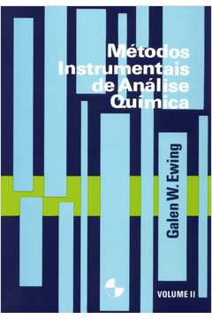 Métodos Instrumentais De Análise Química - Vol. 2
