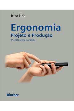 Ergonomia: Projeto e Produção