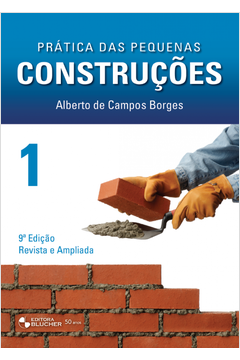 Prática Das Pequenas Construções - Vol 1 - 9ª Edição