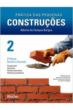 Prática Das Pequenas Construções - Vol. 2 - 6ª Edição